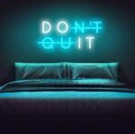 neon motivant dont quit brillez avec determination 954 1