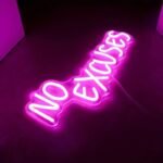 neon no excuses ambiance motivation et inspiration a portee de main 706 1